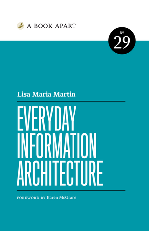 Book Cover of Everyday Information Architecture